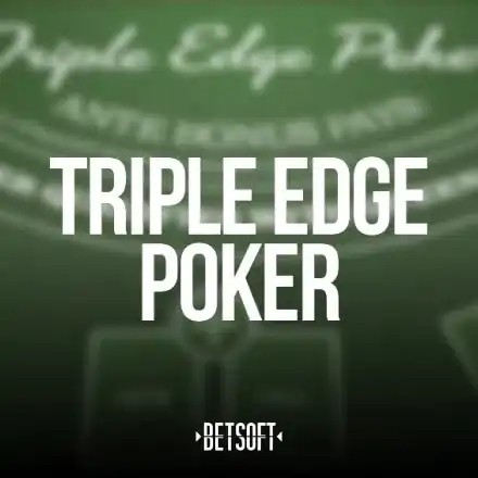 Triple Edge Poker – slot by Betsoft Gaming, featured at monster-casino.be